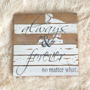 Always & Forever Rustic Wooden Wall Hanging